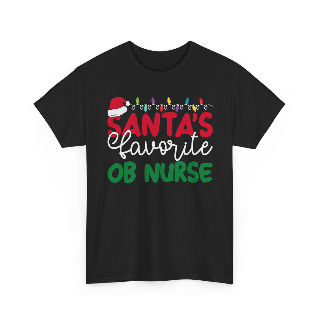 Santa’s Favorite OB Nurse Christmas Tee