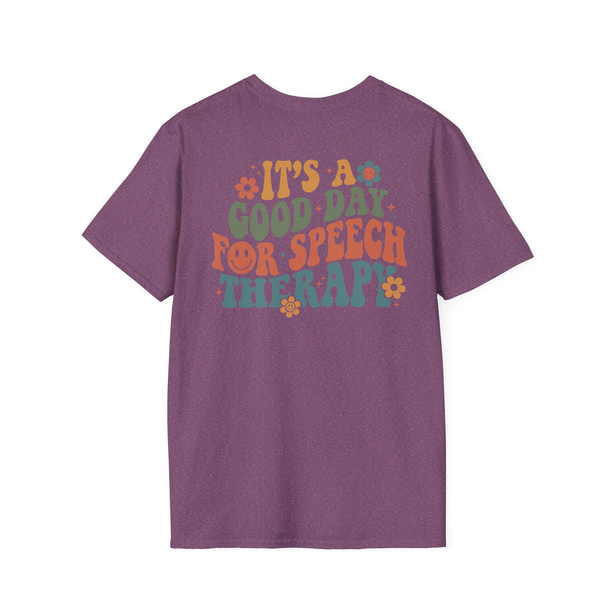 ST "It's a Good Day for Speech Therapy" t-shirt